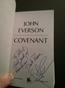 John Everson autographed my copy of Covenant, wishing me luck with NaNoWriMo. 
